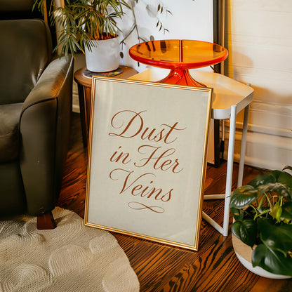 Dust in Her Veins Western Calligraphy Print
