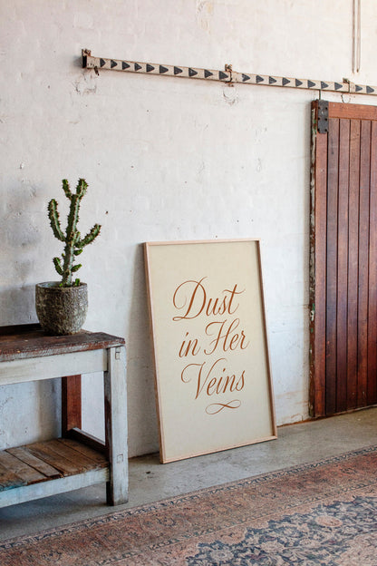 Dust in Her Veins Western Calligraphy Print