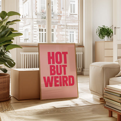 Hot But Weird Bold Pink Wall Art