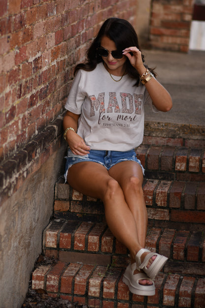 MADE FOR MORE TEE